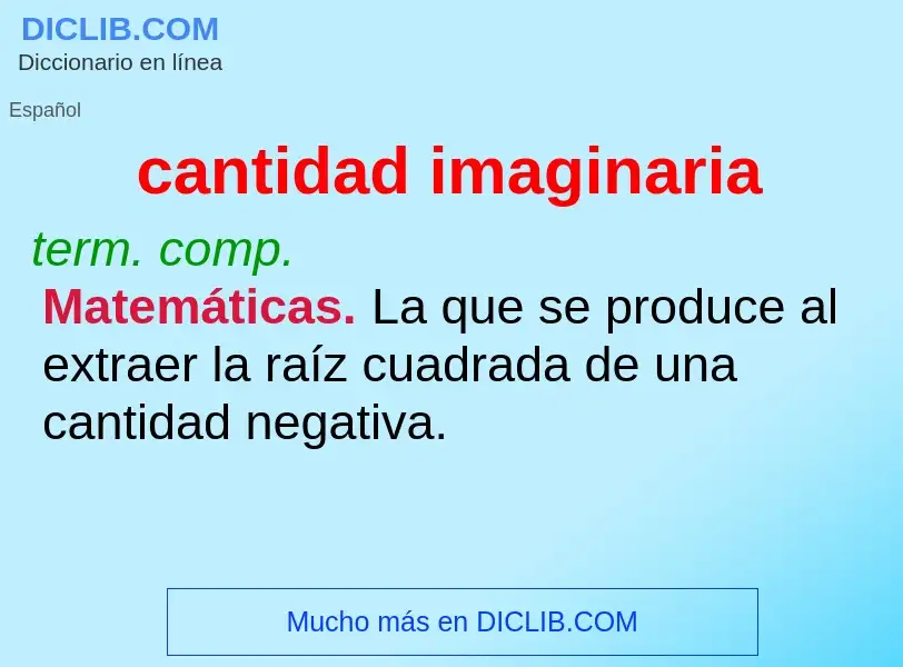 What is cantidad imaginaria - meaning and definition