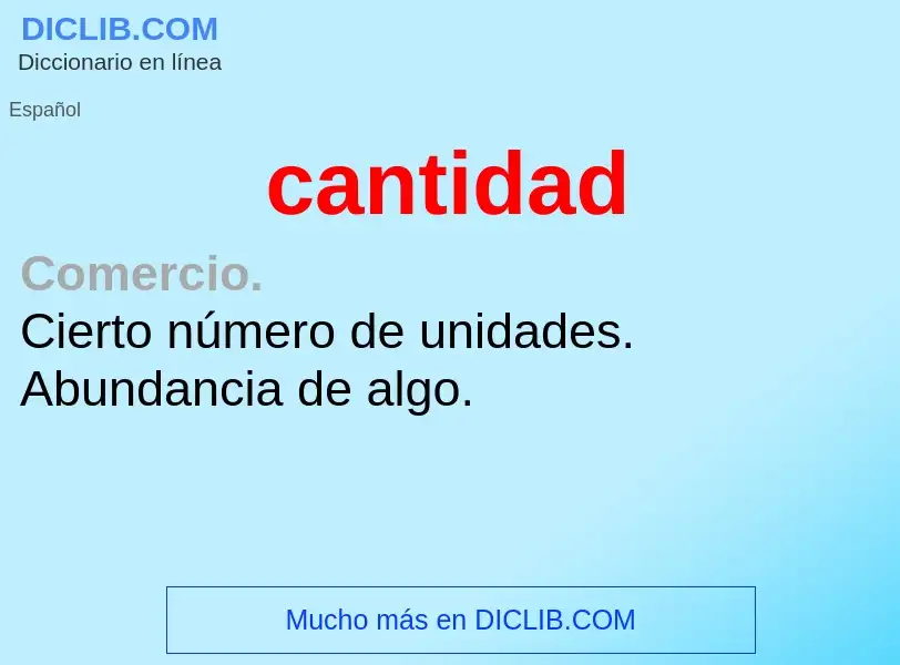 Wat is cantidad - definition