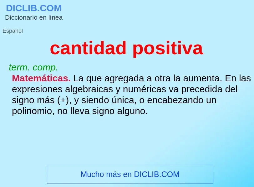 What is cantidad positiva - definition