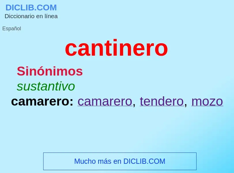 ¿Qué es cantinero? - significado y definición