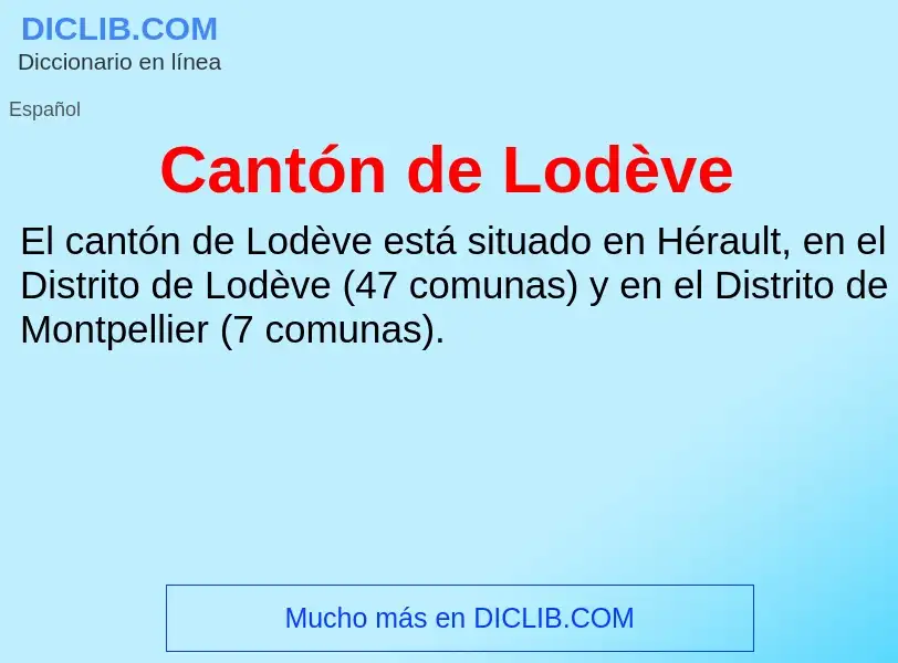 Qu'est-ce que Cantón de Lodève - définition