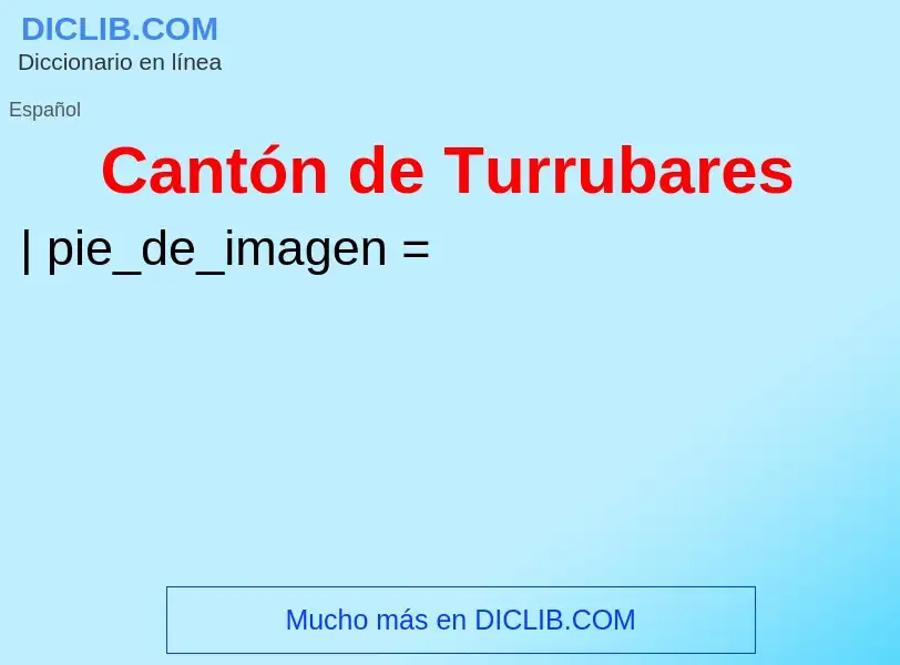 Wat is Cantón de Turrubares - definition