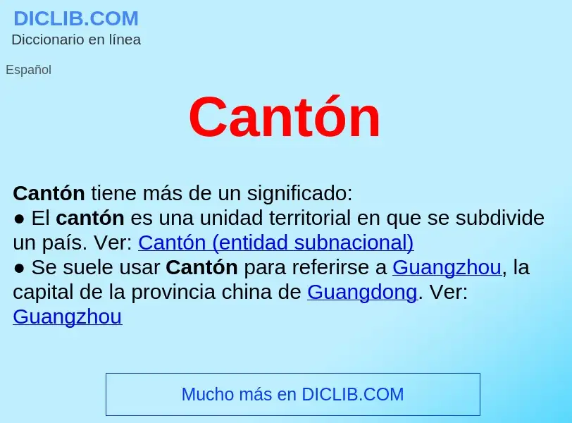 Was ist Cantón  - Definition