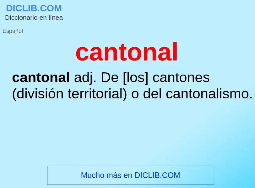 What is cantonal - definition