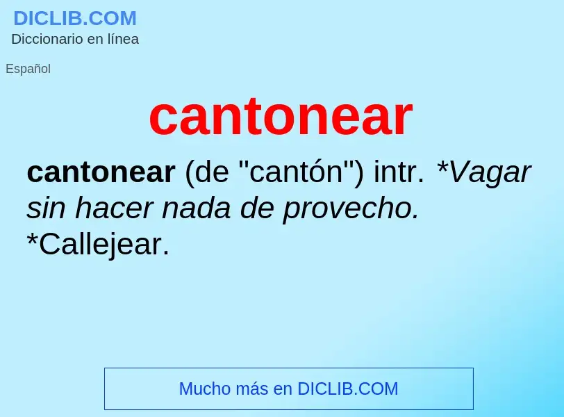 Что такое cantonear - определение