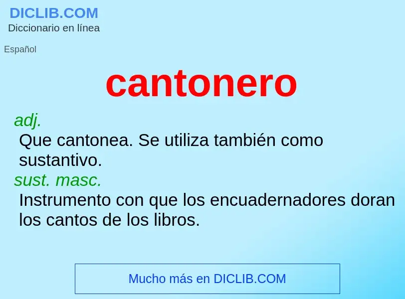 What is cantonero - definition