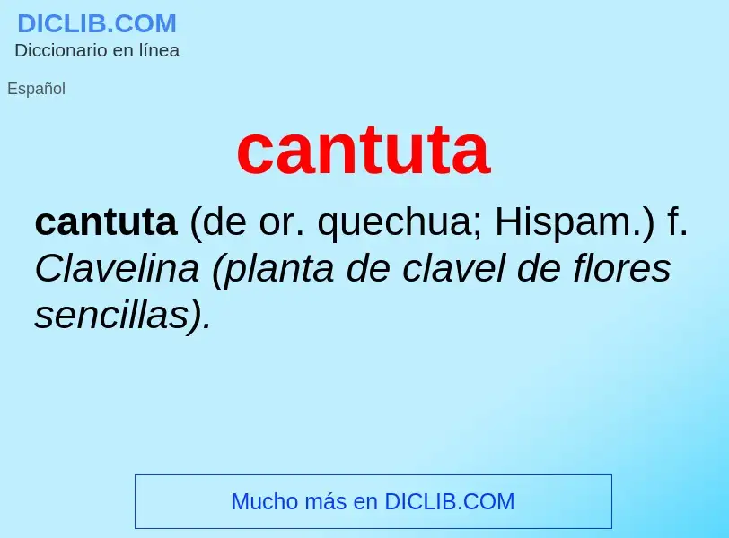 ¿Qué es cantuta? - significado y definición