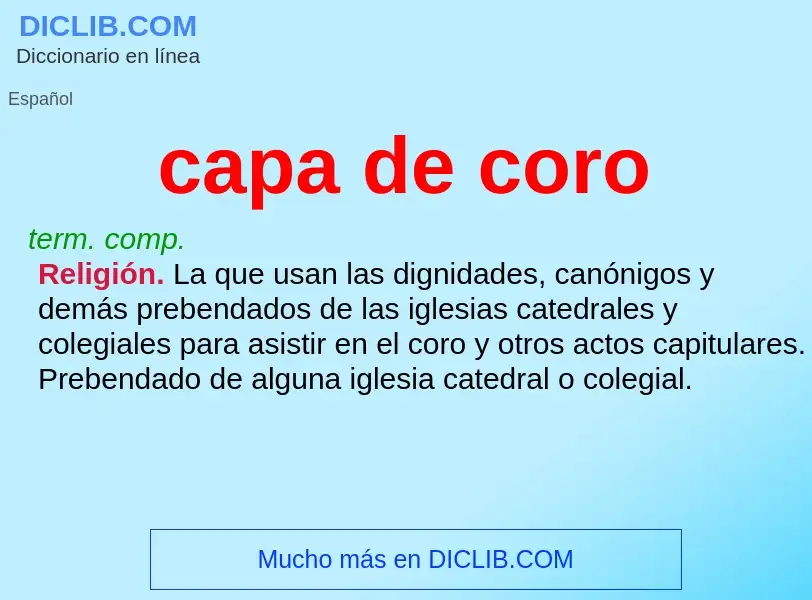 What is capa de coro - definition