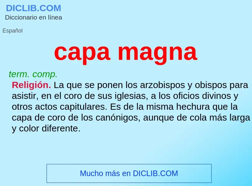 What is capa magna - meaning and definition