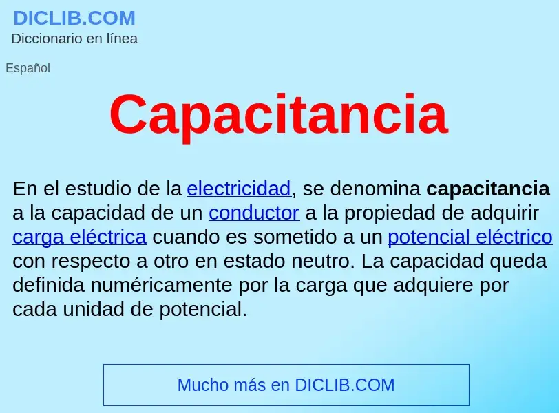 ¿Qué es Capacitancia ? - significado y definición