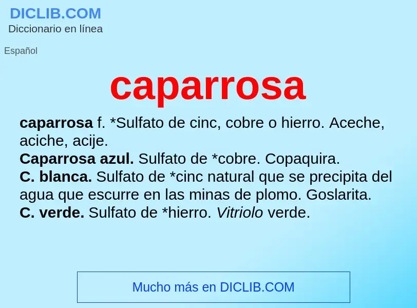 ¿Qué es caparrosa? - significado y definición