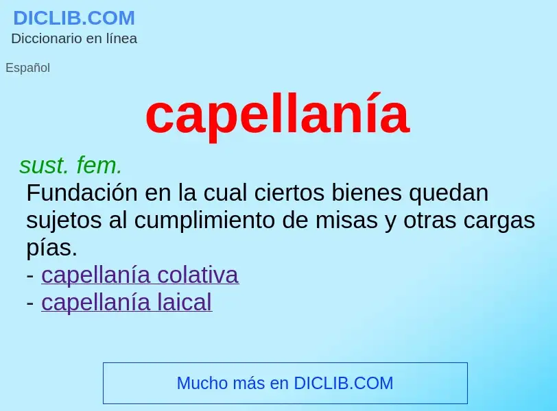 ¿Qué es capellanía? - significado y definición