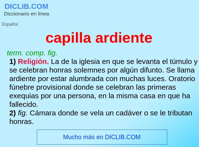 Was ist capilla ardiente - Definition