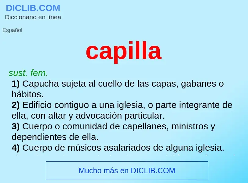 What is capilla - definition