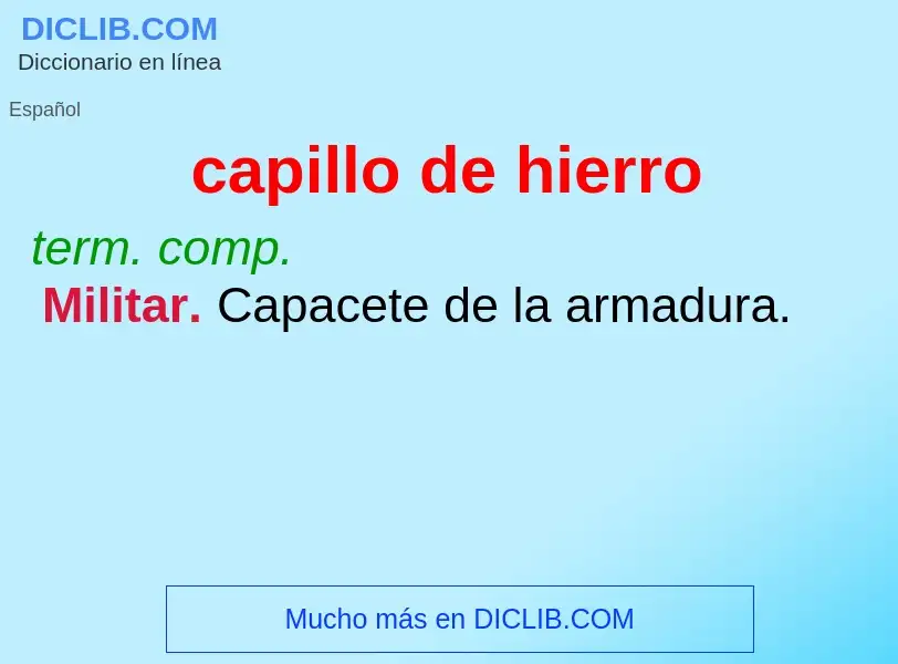 What is capillo de hierro - meaning and definition