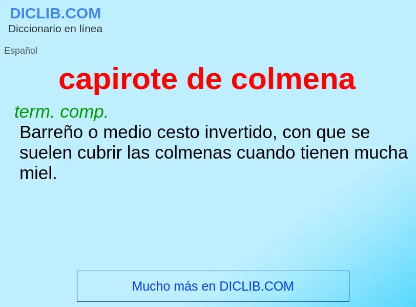 What is capirote de colmena - definition