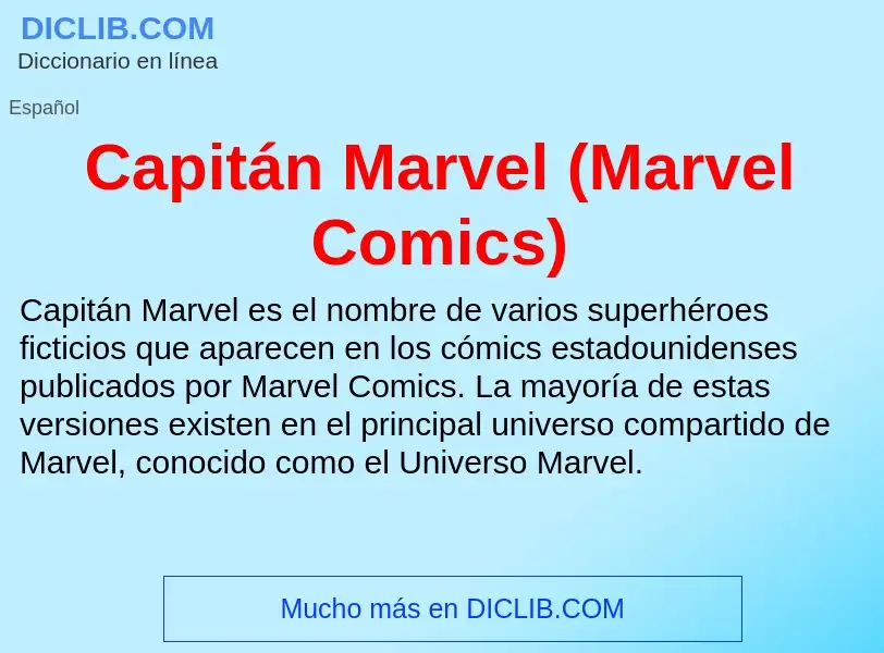 What is Capitán Marvel (Marvel Comics) - meaning and definition