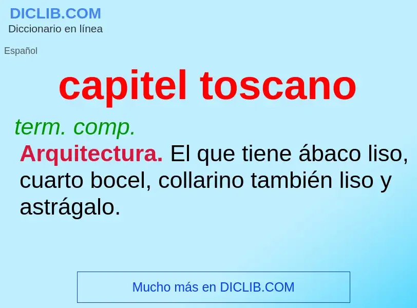 What is capitel toscano - meaning and definition