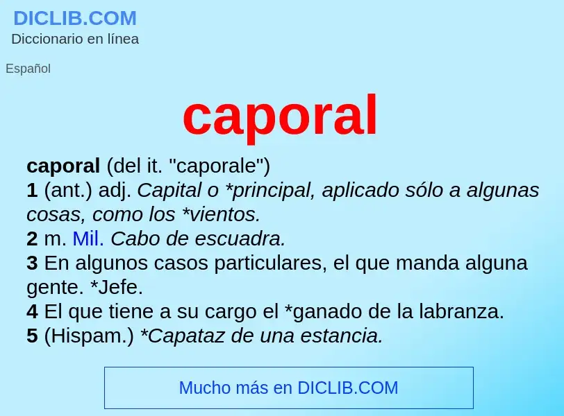 What is caporal - meaning and definition