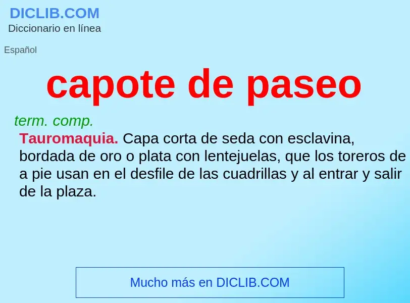 ¿Qué es capote de paseo? - significado y definición