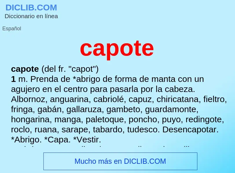 Was ist capote - Definition