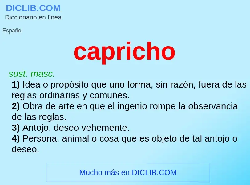 Wat is capricho - definition