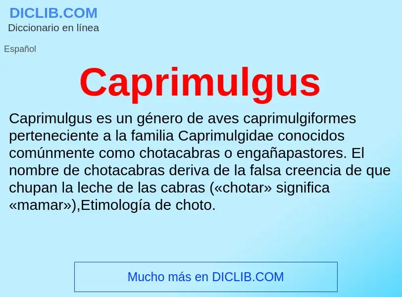 Che cos'è Caprimulgus - definizione