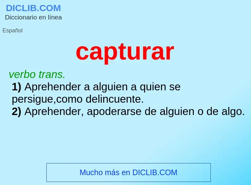 What is capturar - meaning and definition