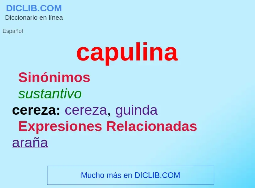 ¿Qué es capulina? - significado y definición