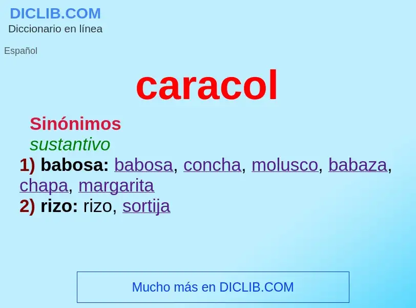 What is caracol - meaning and definition