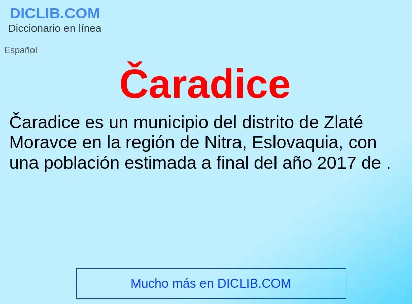 What is Čaradice - meaning and definition