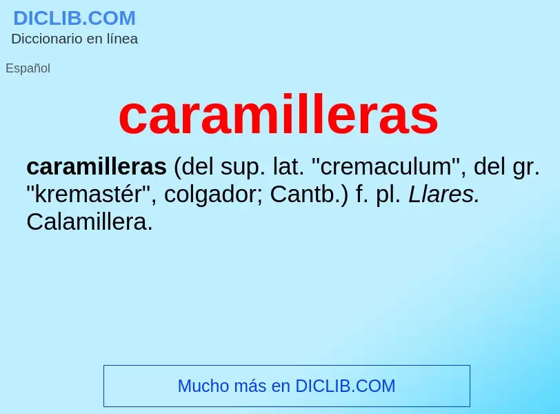 Что такое caramilleras - определение