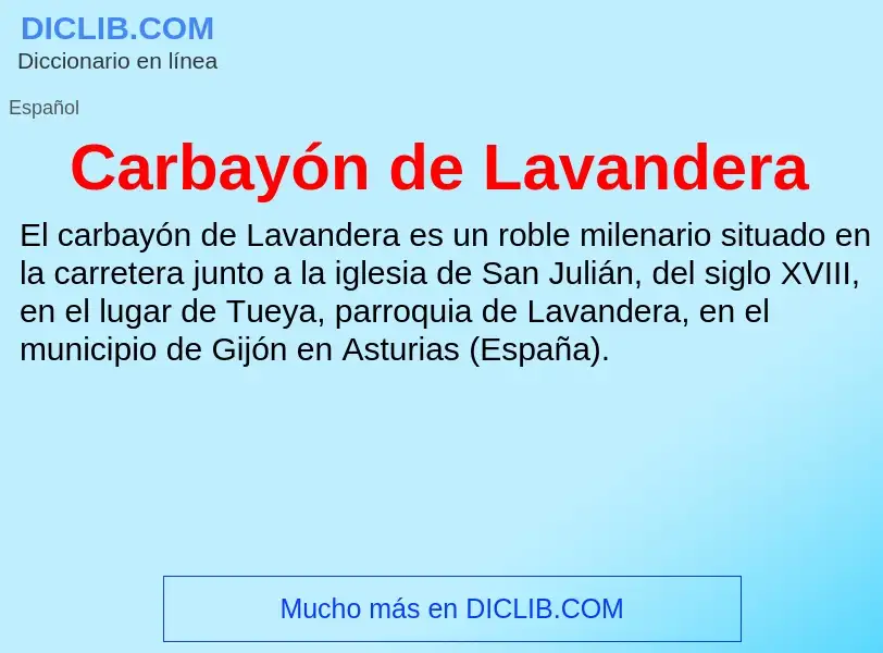 Что такое Carbayón de Lavandera - определение