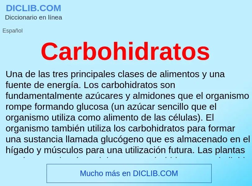 ¿Qué es Carbohidratos? - significado y definición