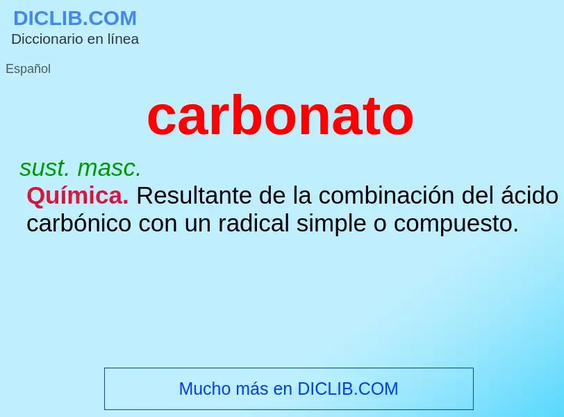 ¿Qué es carbonato? - significado y definición