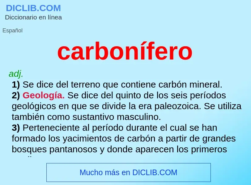 ¿Qué es carbonífero? - significado y definición