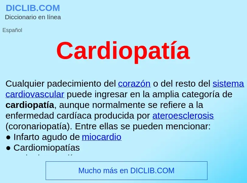 ¿Qué es Cardiopatía ? - significado y definición