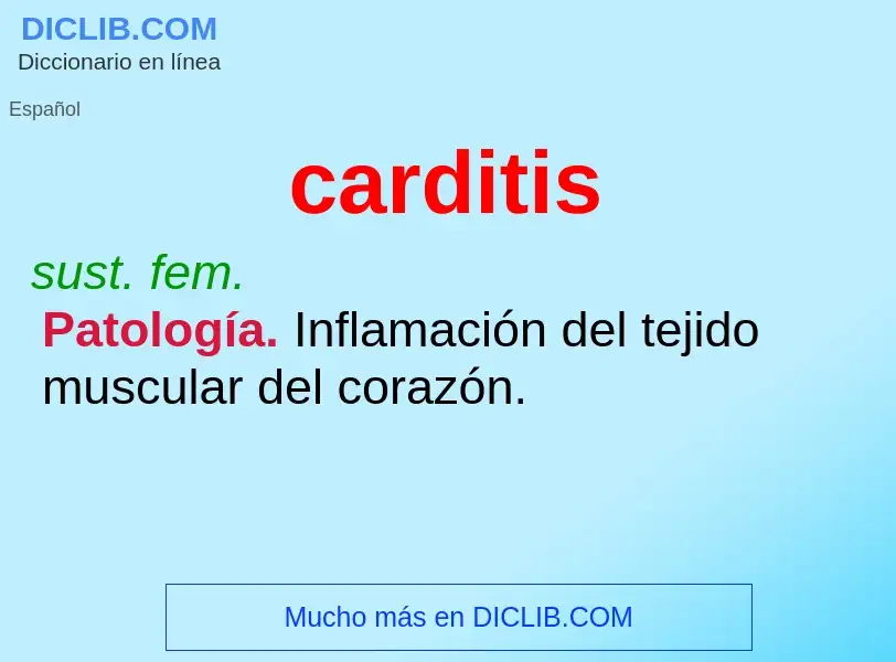 ¿Qué es carditis? - significado y definición