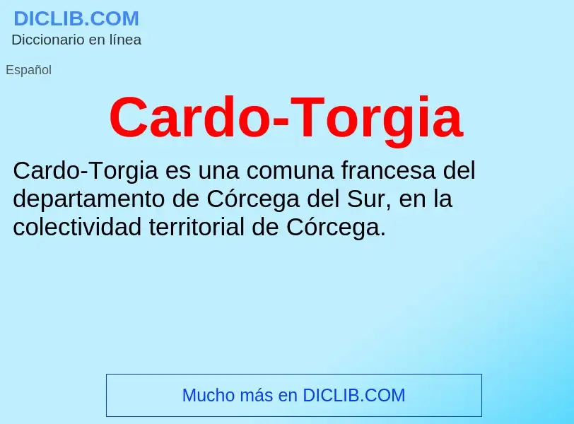 O que é Cardo-Torgia - definição, significado, conceito