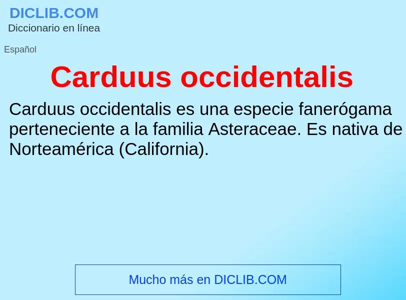 Что такое Carduus occidentalis - определение