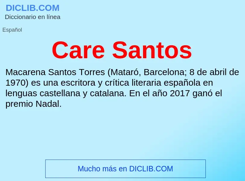 ¿Qué es Care Santos? - significado y definición