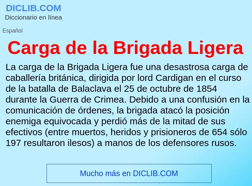 What is Carga de la Brigada Ligera - meaning and definition