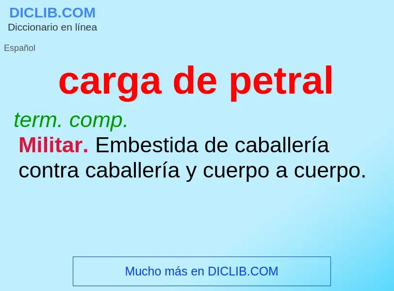 Wat is carga de petral - definition