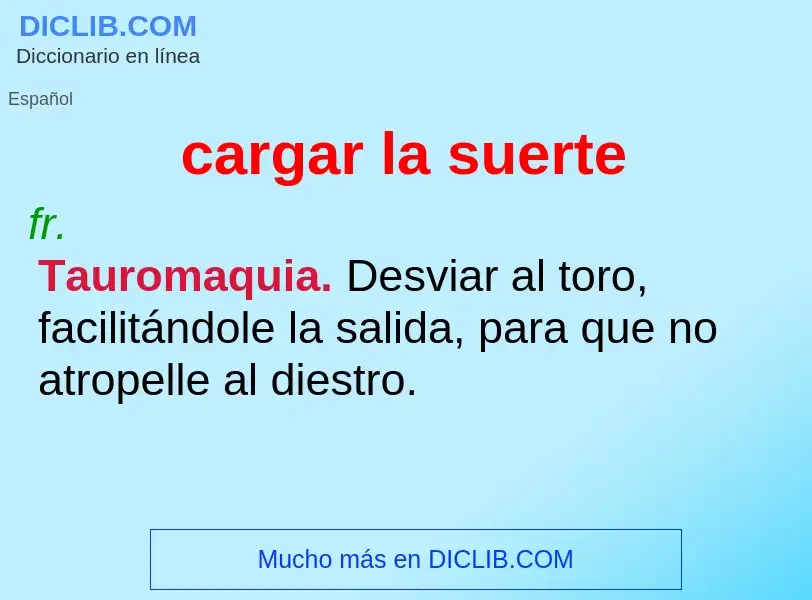 O que é cargar la suerte - definição, significado, conceito