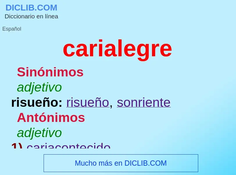 ¿Qué es carialegre? - significado y definición