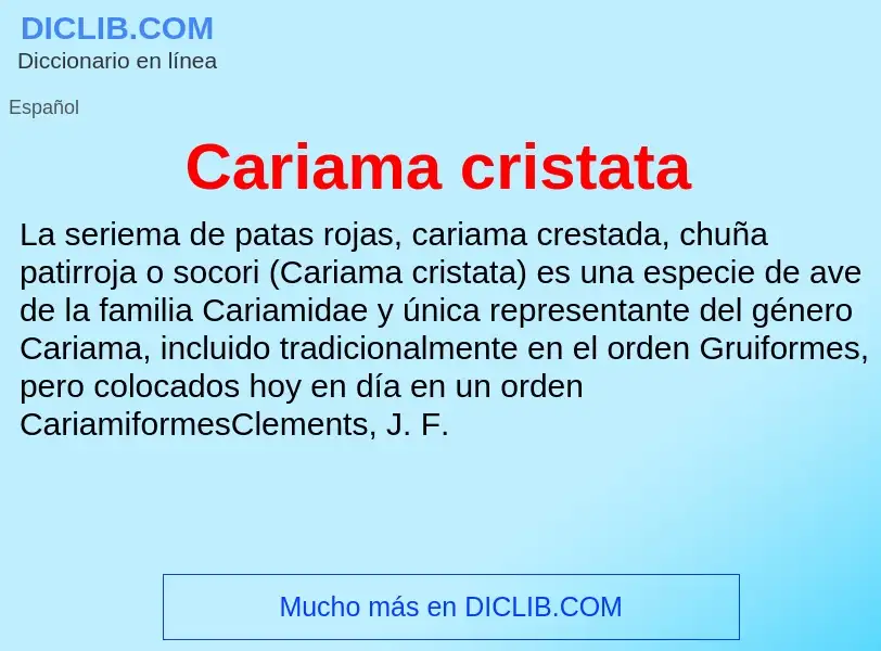 What is Cariama cristata - meaning and definition