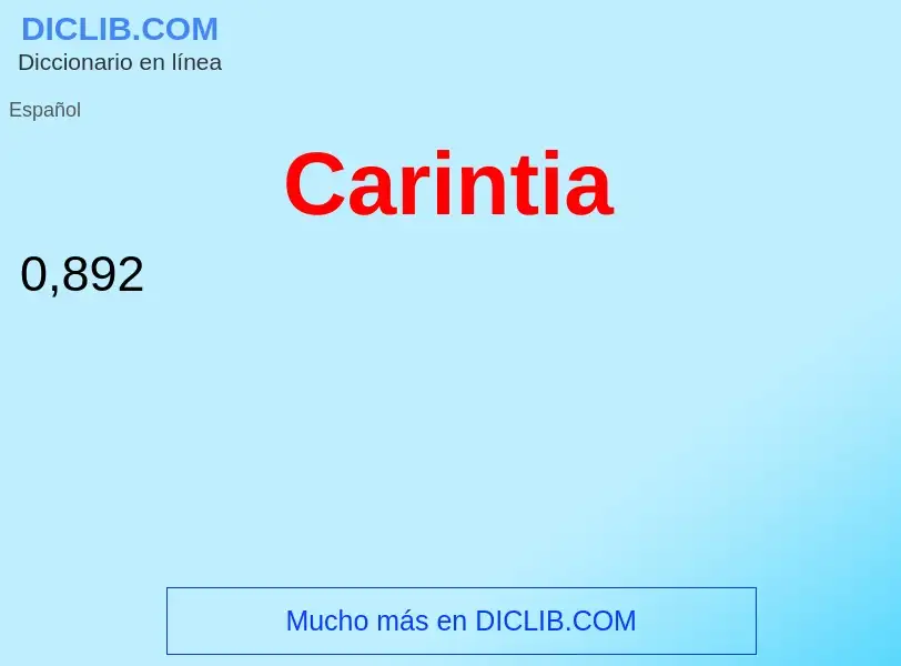 ¿Qué es Carintia? - significado y definición