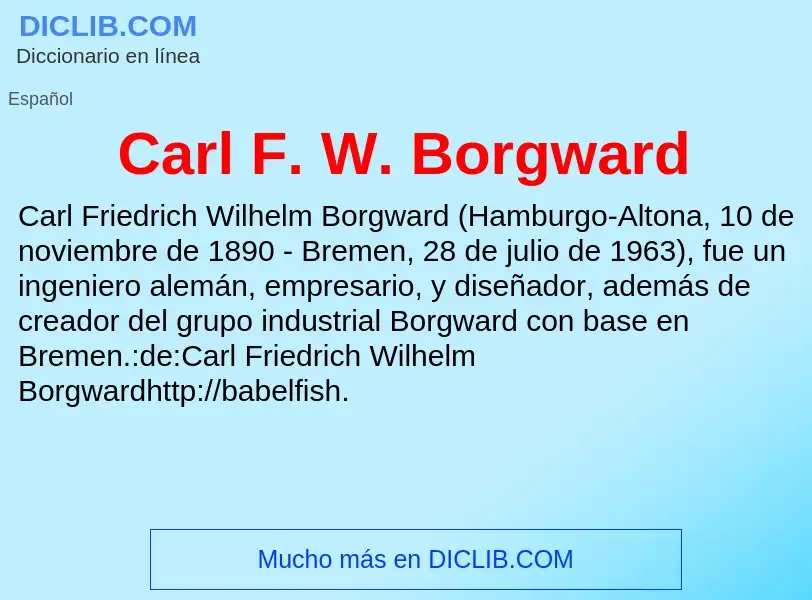 O que é Carl F. W. Borgward - definição, significado, conceito