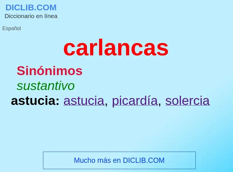 What is carlancas - definition