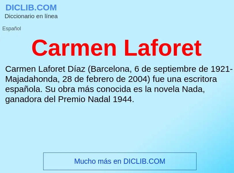 Che cos'è Carmen Laforet - definizione